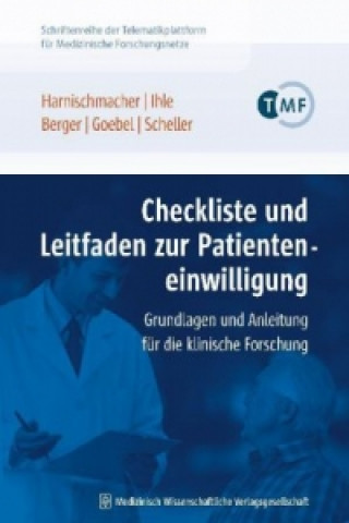 Könyv Checkliste und Leitfaden zur Patienteneinwilligung Urs Harnischmacher