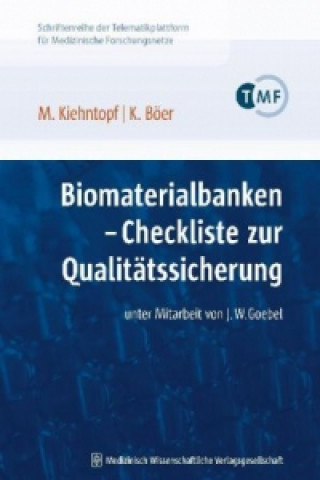 Kniha Biomaterialbanken - Checkliste zur Qualitätssicherung Michael Kiehntopf