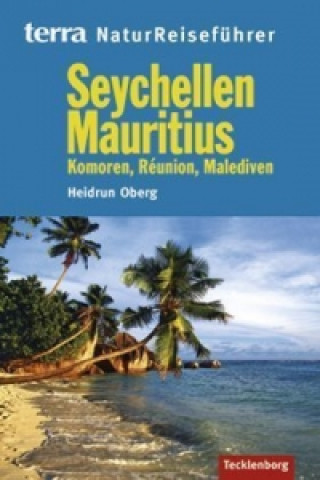 Carte terra NaturReiseführer Seychellen, Mauritius Heidrun Oberg