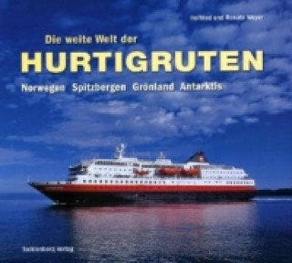 Książka Die weite Welt der Hurtigruten Helfried Weyer