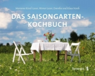 Carte Das Saisongarten-Kochbuch Marianne Kissel-Lesser