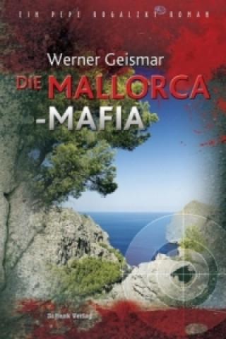 Kniha Die Mallorca-Mafia Werner Geismar