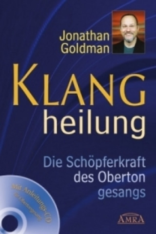 Carte Klangheilung, m. Audio-CD Jonathan Goldman