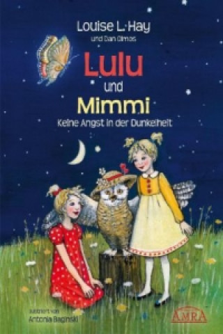 Carte Lulu und Mimmi - Keine Angst vor der Dunkelheit Louise L. Hay