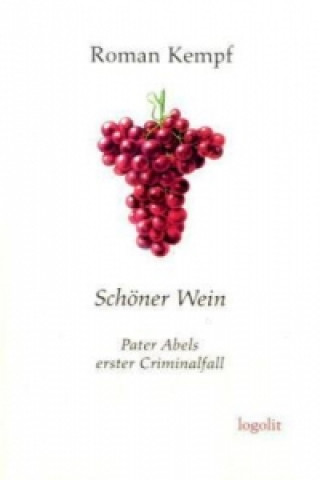 Buch Schöner Wein Roman Kempf