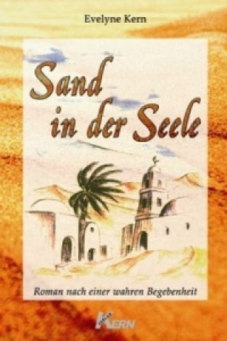 Kniha Sand in der Seele Evelyne Kern