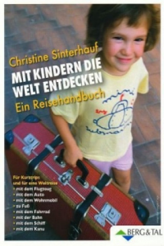 Książka Mit Kindern die Welt entdecken Christine Sinterhauf