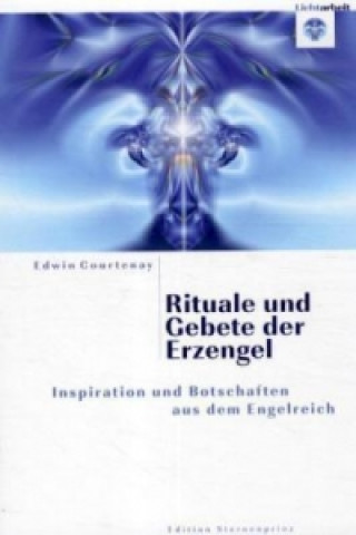 Książka Rituale und Gebete der Erzengel Edwin Courtenay