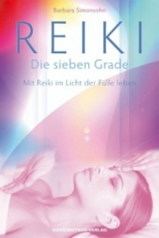 Könyv Reiki - Die sieben Grade Barbara Simonsohn