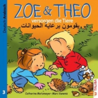 Kniha ZOE & THEO versorgen die Tiere (D-Arabisch), 3 Teile Catherine Metzmeyer