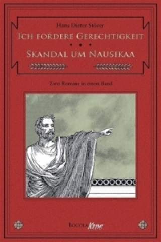 Kniha Ich fordere Gerechtigkeit / Skandal um Nausikaa. Skandal um Nausikaa Hans D. Stöver