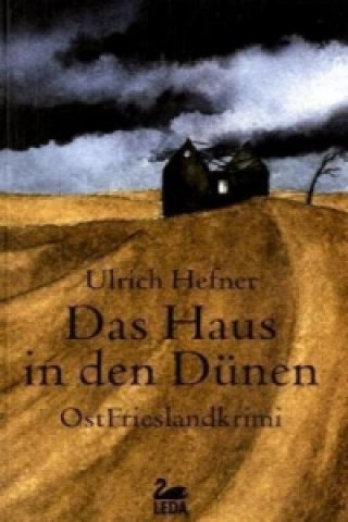 Kniha Das Haus in den Dünen Ulrich Hefner