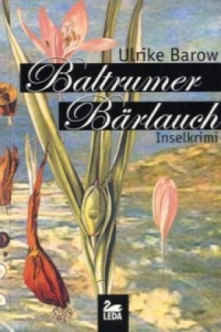 Kniha Baltrumer Bärlauch Ulrike Barow