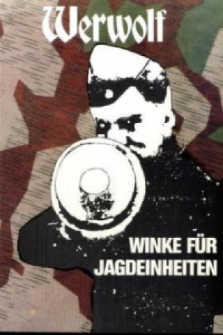 Kniha Werwolf - Winke für Jagdeinheiten 