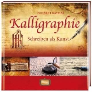 Kniha Kalligraphie Nuesret Kaymak