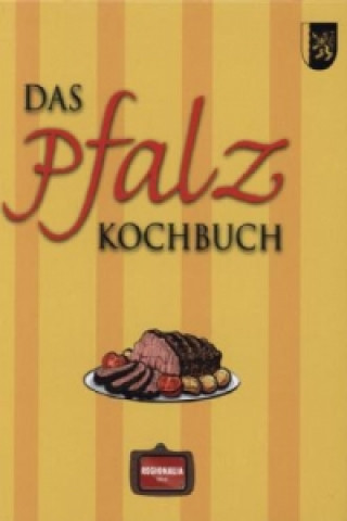 Książka Das Pfalz Kochbuch 