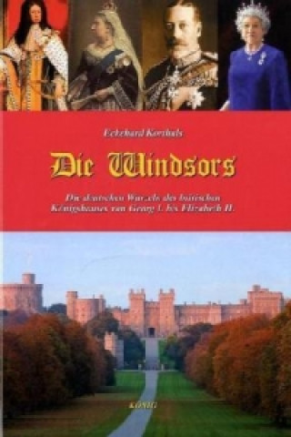 Kniha Die Windsors Eckehard Korthals