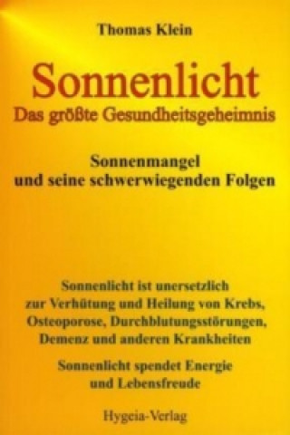 Könyv Sonnenlicht - das größte Gesundheitsgeheimnis Thomas Klein