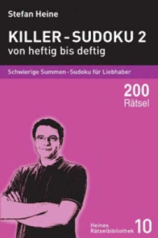 Kniha Killer-Sudoku 2 - von heftig bis deftig. Bd.2 Stefan Heine
