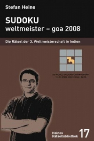 Kniha Sudoku - weltmeister - goa 2008 Stefan Heine
