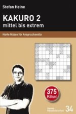Könyv Kakuro 2 mittel bis extrem. Tl.2 Stefan Heine