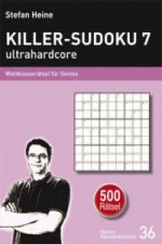 Könyv Killer-Sudoku 7 - ultrahardcore. Bd.7 Stefan Heine