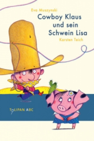 Carte Cowboy Klaus und sein Schwein Lisa Eva Muszynski