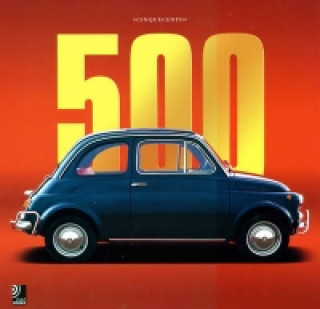Könyv 500 Cinquecento - The Fiat Story, Fotobildband + 4 Audio-CDs 