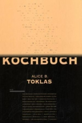 Kniha Kochbuch Alice B. Toklas