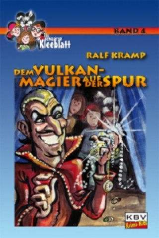 Kniha Dem Vulkan-Magier auf der Spur Ralf Kramp