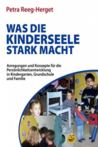 Carte Was die Kinderseele stark macht Petra Reeg-Herget