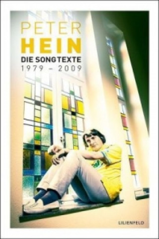 Carte Die Songtexte 1979-2009 Peter Hein