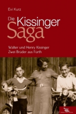 Книга Die Kissinger-Saga Evi Kurz