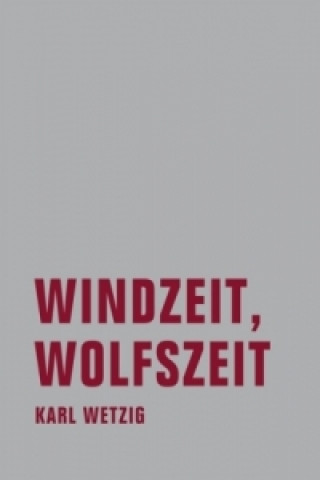 Książka Windzeit, Wolfszeit Karl L. Wetzig