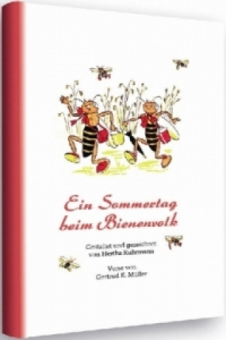 Kniha Ein Sommertag beim Bienenvolk Gertrud E. Müller