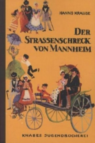 Книга Der Straßenschreck von Mannheim Hanns Krause