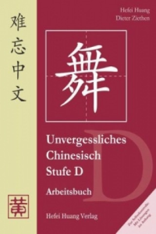 Kniha Stufe D, Arbeitsbuch Hefei Huang