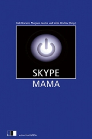 Kniha Skype Mama Kati Brunner