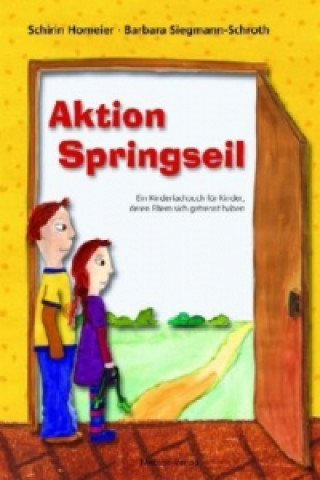 Kniha Aktion Springseil Schirin Homeier