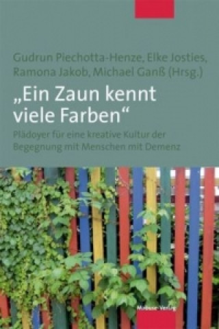 Book "Ein Zaun kennt viele Farben" Gudrun Piechotta-Henze