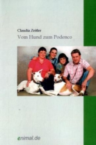 Книга Vom Hund Zum Podenco Claudia Zeitler