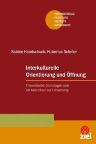 Könyv Interkulturelle Orientierung und Öffnung Sabine Handschuck