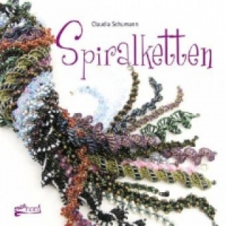 Książka Spiralketten Claudia Schumann