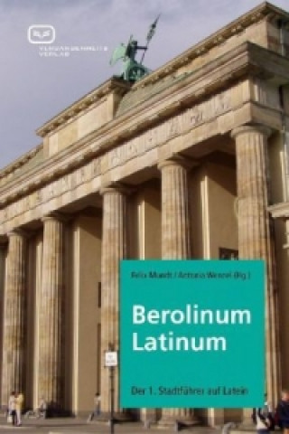 Carte Berolinum Latinum Felix Mundt