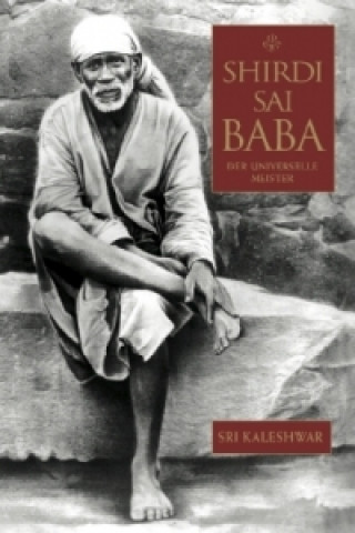 Kniha Shirdi Sai Baba Sri Kaleshwar