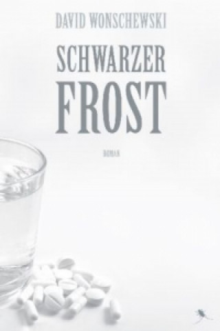 Książka Schwarzer Frost David Wonschewski