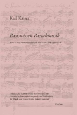 Kniha Basiswissen Barockmusik Karl Kaiser