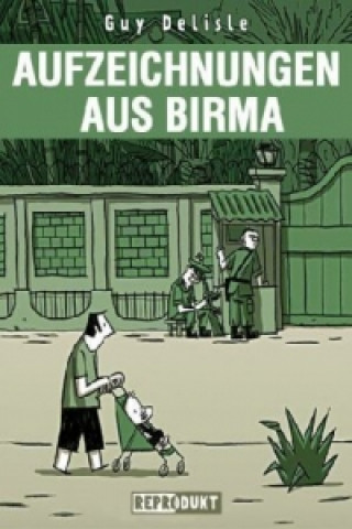 Carte Aufzeichnungen aus Birma Guy Delisle