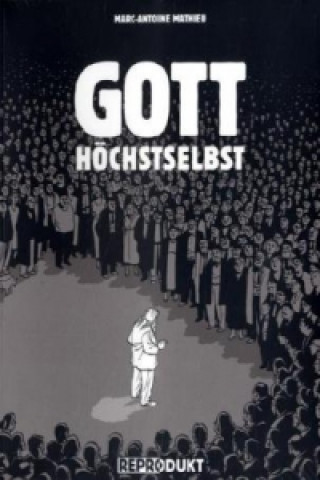 Книга Gott höchstselbst Marc-Antoine Mathieu