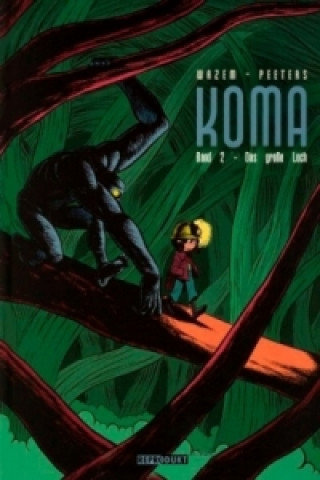 Książka Koma / Koma 2 - Das große Loch Pierre Wazem